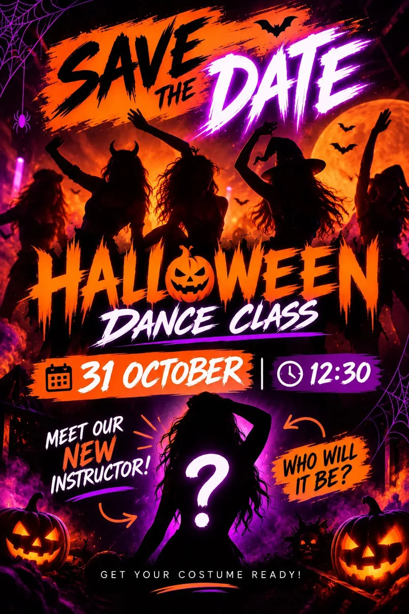 Save the date poster: Halloween dance class, 31 October at 12:30, meet our new instructor